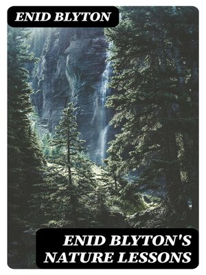cover image of Enid Blyton's Nature Lessons